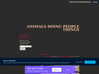 Animalsthatdopeoplethings.tumblr.com