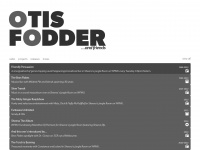 Otisfodder.com
